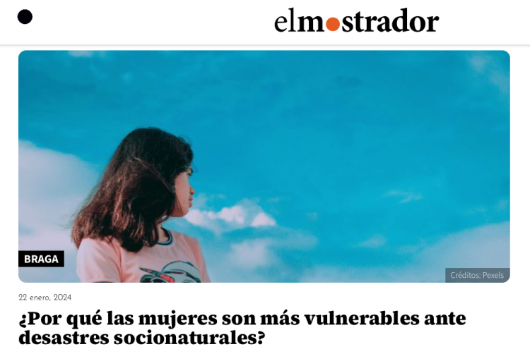 El Mostrador | ¿Por qué las mujeres son más vulnerables ante desastres socionaturales?