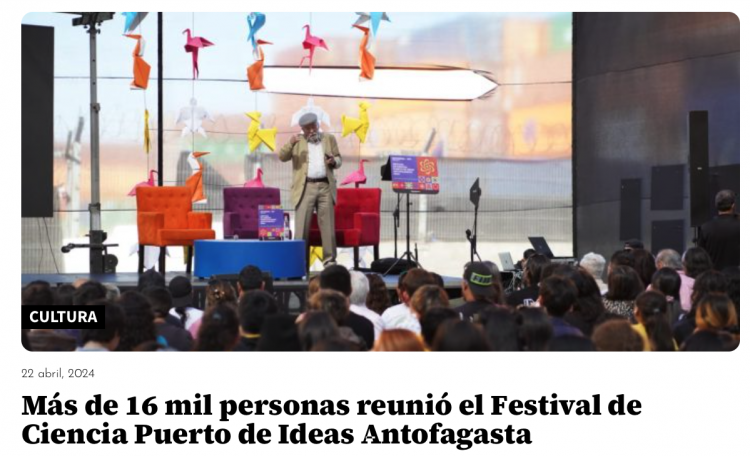 El Mostrador | Más de 16 mil personas reunió el Festival de Ciencia Puerto de Ideas Antofagasta