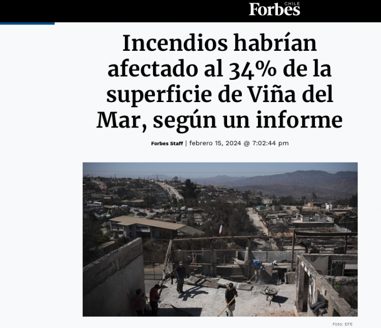 Forbes Chile | Incendios habrían afectado al 34% de la superficie de Viña del Mar, según un informe