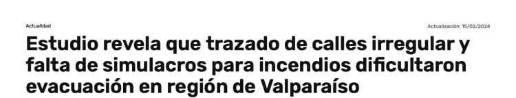 Infogate | Estudio revela que trazado de calles irregular y falta de simulacros para incendios dificultaron evacuación en región de Valparaíso