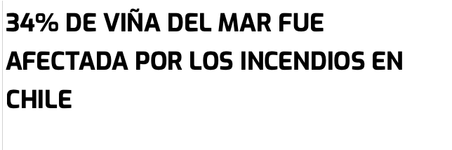 La Prensa Lara | 34% DE VIÑA DEL MAR FUE AFECTADA POR LOS INCENDIOS EN CHILE