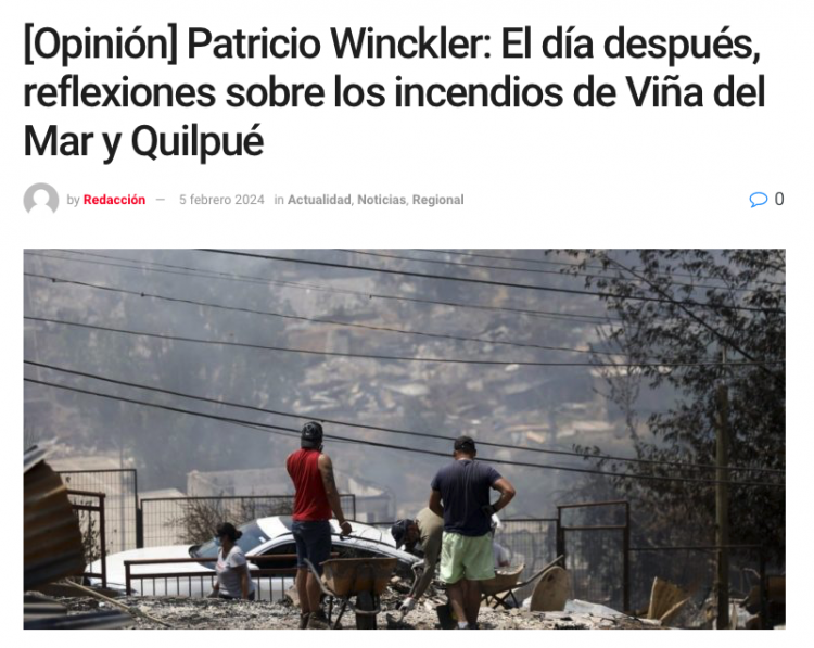 La Región Hoy | [Opinión] Patricio Winckler: El día después, reflexiones sobre los incendios de Viña del Mar y Quilpué