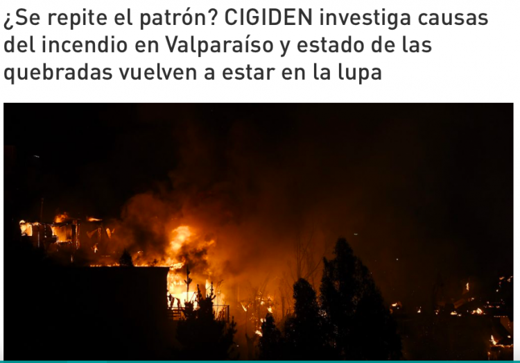 Pauta | ¿Se repite el patrón? CIGIDEN investiga causas del incendio en Valparaíso y estado de las quebradas vuelven a estar en la lupa