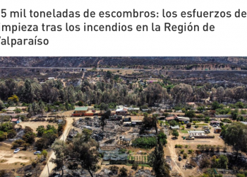 Radio Pauta |  85 mil toneladas de escombros: los esfuerzos de limpieza tras los incendios en la Región de Valparaíso