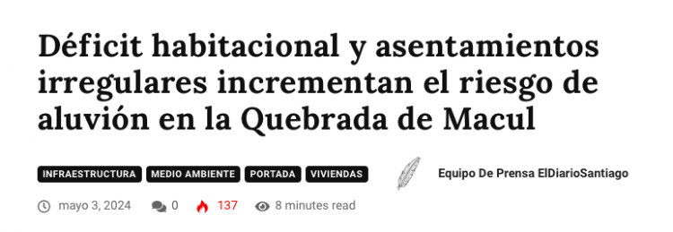 El Diario De Santiago | Déficit habitacional y asentamientos irregulares incrementan el riesgo de aluvión en la Quebrada de Macul