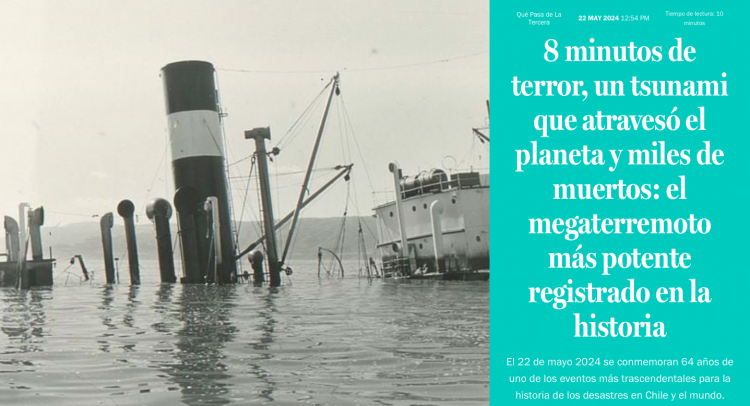Qué Pasa LT | 8 minutos de terror, un tsunami que atravesó el planeta y miles de muertos: el megaterremoto más potente registrado en la historia