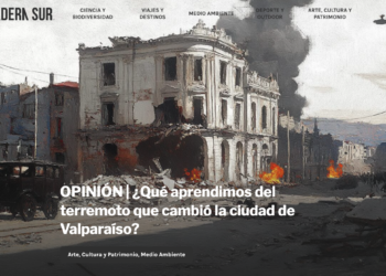 Ladera Sur | Opinión: ¿Qué aprendimos del terremoto que cambió la ciudad de Valparaíso?
