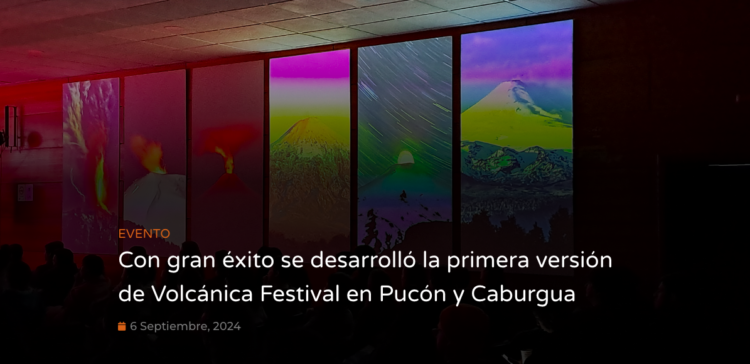 CIVUR 39 | Con gran éxito se desarrolló la primera versión de Volcánica Festival en Pucón y Caburgua