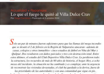 Puro Periodismo | Lo que el fuego le quitó al Villa Dulce Crav