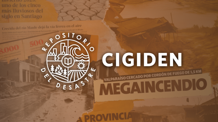 Plataforma CIGIDEN es desarrollada para impulsar la autogestión comunitaria