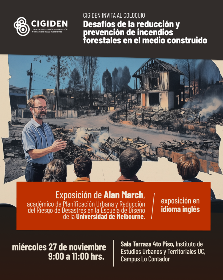 Coloquio «Desafíos de la reducción y prevención de incendios forestales en el medio construido»