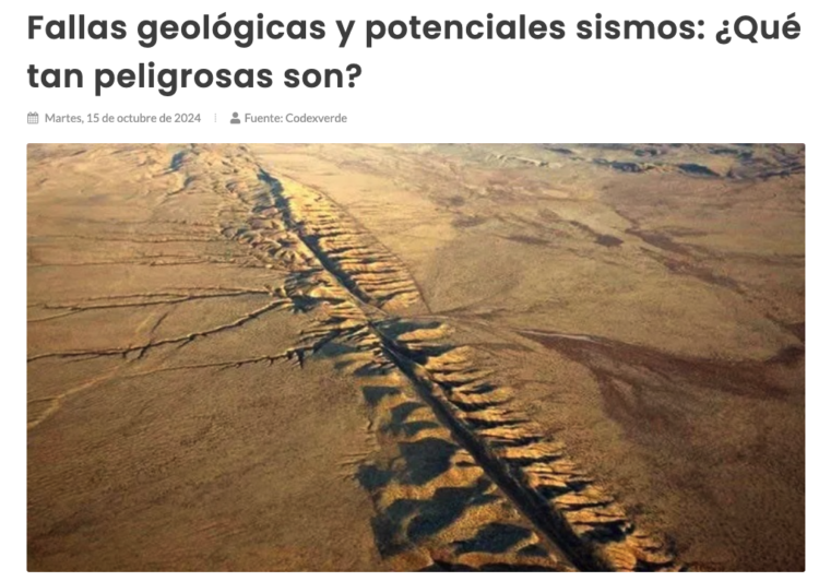 Sustentable | Fallas geológicas y potenciales sismos: ¿Qué tan peligrosas son?
