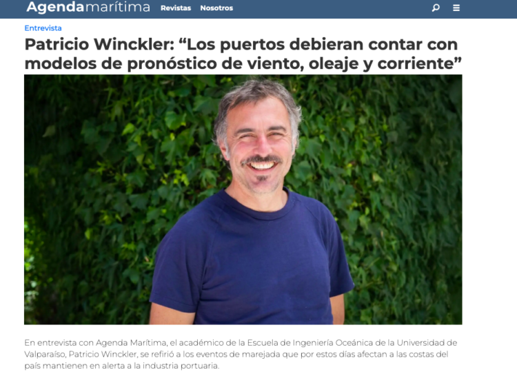 Agenda Marítima | Patricio Winckler: “Los puertos debieran contar con modelos de pronóstico de viento, oleaje y corriente”