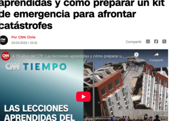 CNN Chile | A 15 años del 27F: Las lecciones aprendidas y cómo preparar un kit de emergencia para afrontar catástrofes