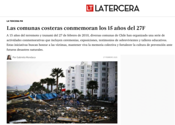La Tercera | Las comunas costeras conmemoran los 15 años del 27F