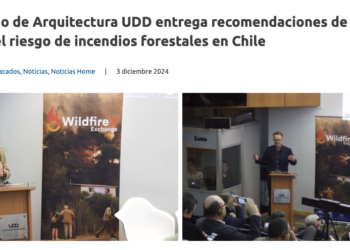 UDD | Seminario de Arquitectura UDD entrega recomendaciones de cómo reducir el riesgo de incendios forestales en Chile