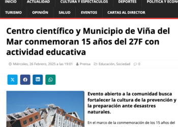 Valparaíso Noticias | Centro científico y Municipio de Viña del Mar conmemoran 15 años del 27F con actividad educativa