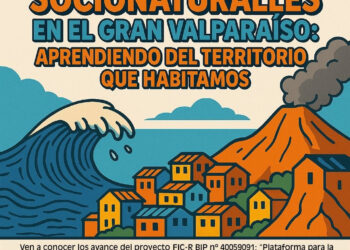 Seminario de divulgación “Riesgos Socionaturales en el Gran Valparaíso: Aprendiendo del territorio que habitamos”