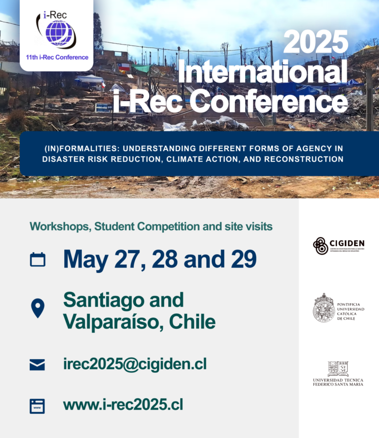 Conferencia Internacional i-Rec 2025: (in)formalidades en la gestión del riesgo y la reconstrucción