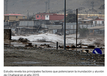 Atacama RecTV | Estudio revela los principales factores que potenciaron la inundación y aluvión de Chañaral en el año 2015