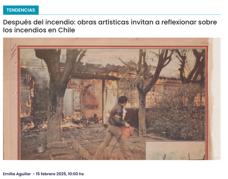 Cooperativa Ciencias | Después del incendio: obras artísticas invitan a reflexionar sobre los incendios en Chile