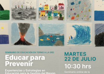 Seminario “Educar para Prevenir: Experiencias y Estrategias en Educación para la Gestión del Riesgo de Desastres”