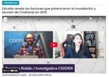 Cooperativa Ciencias | Estudio revela los factores que potenciaron la inundación y aluvión de Chañaral en 2015