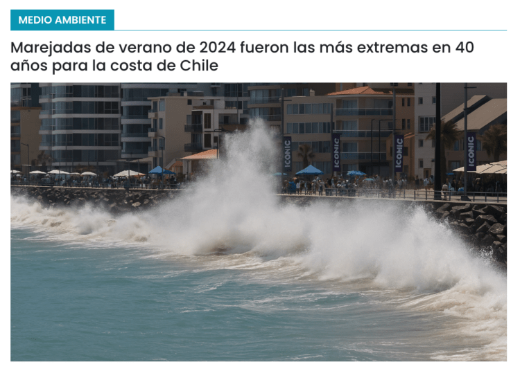 Cooperativa Ciencias | Marejadas de verano de 2024 fueron las más extremas en 40 años para la costa de Chile