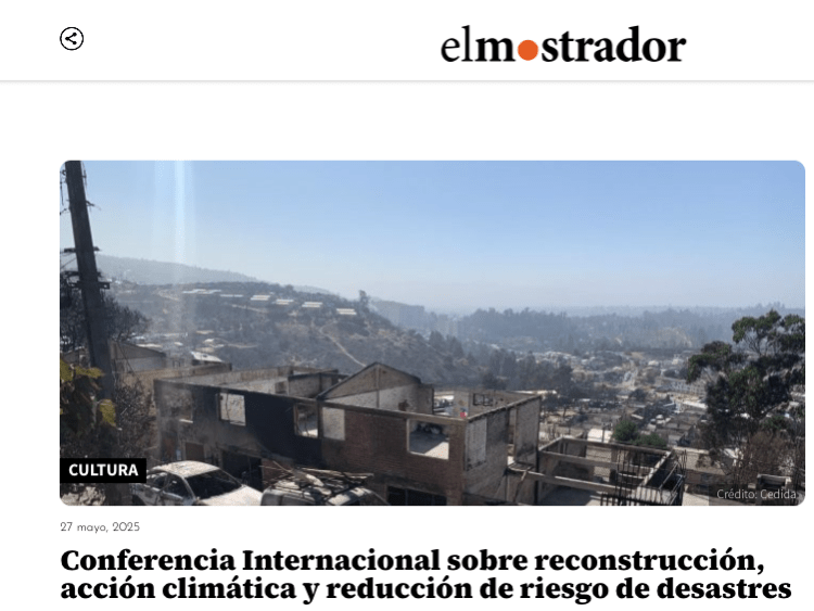 El Mostrador | Conferencia Internacional sobre reconstrucción, acción climática y reducción de riesgo de desastres