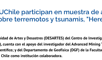 U. Chile | AMTC y Geofísica UChile participan en muestra de arte contemporáneo sobre terremotos y tsunamis, «Herencia Sísmica»