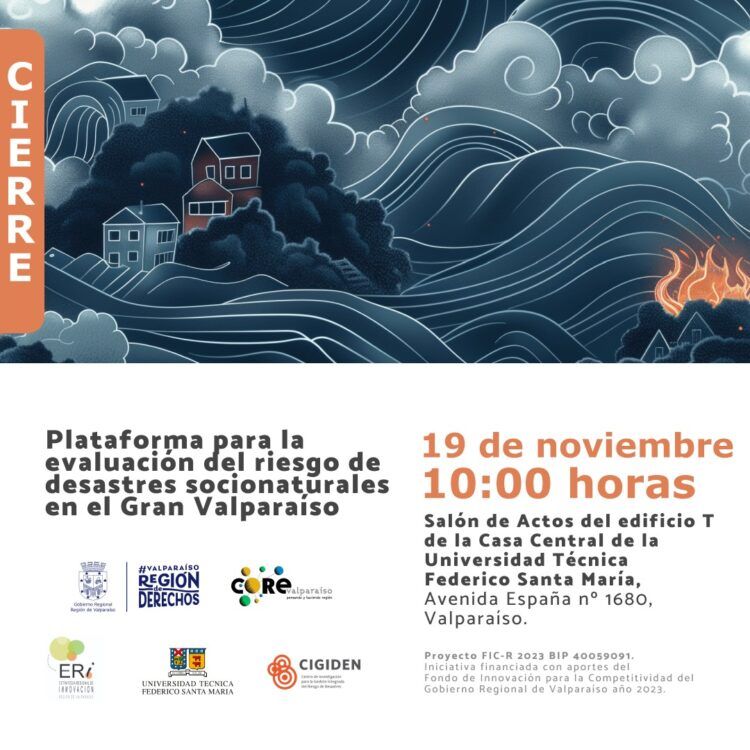 Cierre «Plataforma para la evaluación del riesgo de desastres socionaturales en el Gran Valparaíso»
