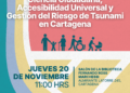 Lanzamiento Informe «Ciencia Ciudadana, Accesibilidad Universal y Gestión del Riesgo de Tsunami en Cartagena»