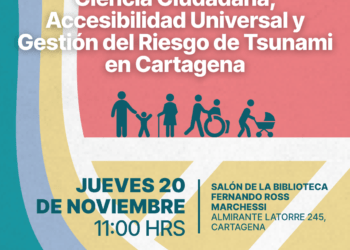 Lanzamiento Informe «Ciencia Ciudadana, Accesibilidad Universal y Gestión del Riesgo de Tsunami en Cartagena»