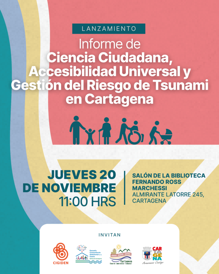 Lanzamiento Informe «Ciencia Ciudadana, Accesibilidad Universal y Gestión del Riesgo de Tsunami en Cartagena»